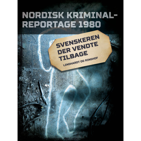 Svenskeren der vendte tilbage