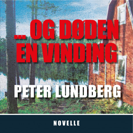 OG DØDEN EN VINDING