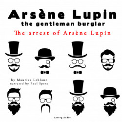 The Arrest of Arsene Lupin, the Adventures of Arsene Lupin the Gentleman Burglar