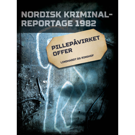 Pillepåvirket offer