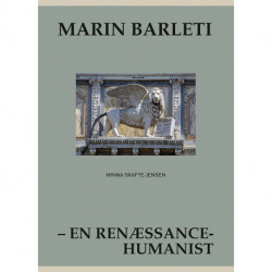 Marin Barleti: En renæssancehumanist i gæstfrihedens by