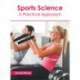 Sports Science: A Practical Approach