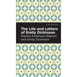 Life and Letters of Emily Dickinson
