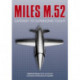 Miles M.52: Gateway to Supersonic Flight
