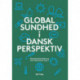 Global sundhed i dansk perspektiv