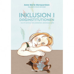 Inklusion i daginstitutionen: om at udvikle inkluderende læringsmiljøer