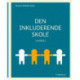Den inkluderende skole i praksis