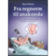 Fra regnorm til anakonda (dvd)
