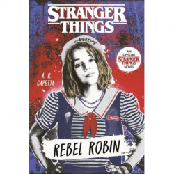 Stranger Things: Rebel Robin