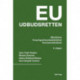 EU Udbudsretten: Udbudsloven - Forsyningsvirksomhedsdirektivet - Koncessionsdirektivet
