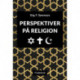 Perspektiver på religion