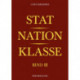 Stat, nation, klasse – bind III: Østens overvindelse, Vestens transformation og moderniseringens problematik
