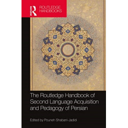 The Routledge Handbook of Second Language Acquisition and Pedagogy of Persian