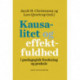Kausalitet og effektfuldhed: i pædagogisk forskning og praksis