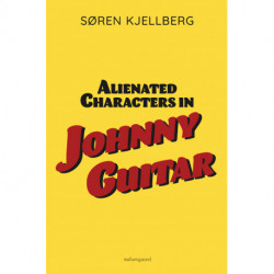 Alienated Characters in Johnny Guitar