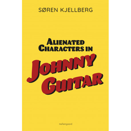 Alienated Characters in Johnny Guitar