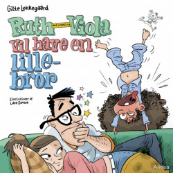 Ruth-Viola med bindestreg vil have en lillebror