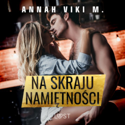 Na skraju namiętności – opowiadanie erotyczne