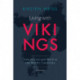 Living with Vikings