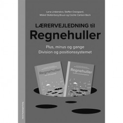 Lærervejledning til Regnehuller - Plus, minus og gange / Division og positionssystemet