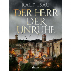 Der Herr der Unruhe