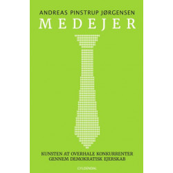 Medejer: Kunsten at overhale konkurrenter gennem demokratisk ejerskab