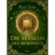 Die Masken des Morpheus