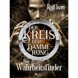 Der Kreis der Dämmerung – Teil 2: Der Wahrheitsfinder