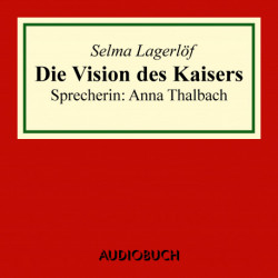 Die Vision des Kaisers