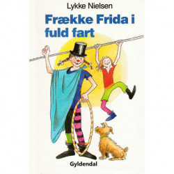 Frække Frida i fuld fart