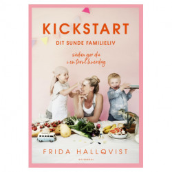 Kickstart dit sunde familieliv: Sådan gør du i en travl hverdag