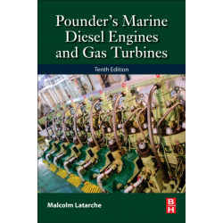 Pounder's Marine Diesel Engines and Gas Turbines: and Gas Turbines