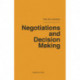 Negotiations and Decision Making