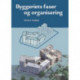 Byggeriets faser og organisering