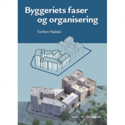 Byggeriets faser og organisering