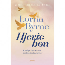 Hjertebøn: Kærlige bønner om hjælp og velsignelser