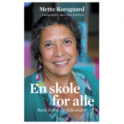 En skole for alle: Ranis forsvar for fællesskabet