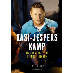 Kasi-Jespers kamp: Manden, magten og millionerne