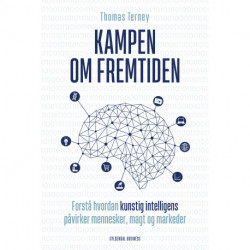 Kampen om fremtiden: Forstå hvordan kunstig intelligens påvirker mennesker, magt og markeder