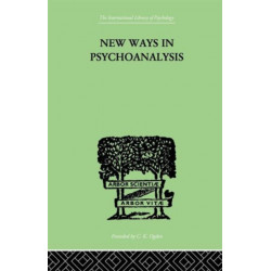 New Ways in Psychoanalysis