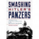 Smashing Hitler's Panzers: The Defeat of the Hitler Youth Panzer Division in the Battle of the Bulge