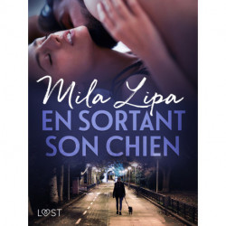 En sortant son chien - Une nouvelle érotique