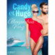 Candy et Hugo - Une nouvelle érotique