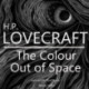 H. P. Lovecraft : The Color Out of Space