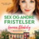 Sex og andre fristelser
