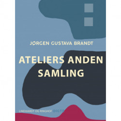 Ateliers. Anden samling