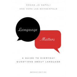 Language Matters: A Guide to Everyday Questions About Language