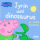 Pipsa Possu - Jyrin uusi dinosaurus ja muita tarinoita