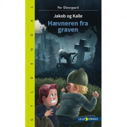 Hævneren fra graven: Jakob og Kalle