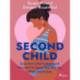 Second Child: Essential Information and Wisdom to Help You Decide, Plan and Enjoy